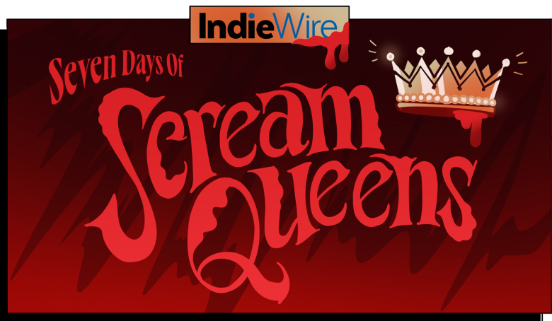 IndieWire的《七天尖叫皇后》